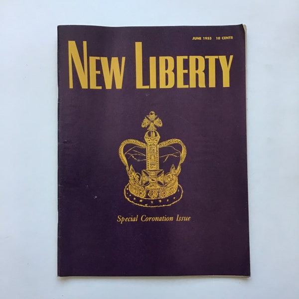 New Liberty Coronation Elizabeth II June 1953 Issue Special Coronation Issue