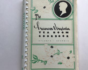 Frances Virginia Tea Room  Cookbook by Mildred Huff Coleman Atlanta Georgia First Edition