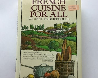 French Cuisine For All Louisette Bertholle Cookbook Hardcover Illustrated by Earl Thollander
