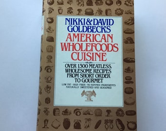 Nikki & David Goldbeck’s American Wholefoods Cuisine Hardcover Vegetarian Cooking