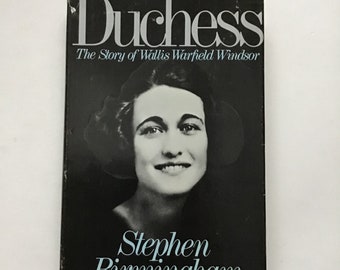 Duchess Story of Wallis Warfield Windsor by Stephen Birmingham First Edition Hardcover