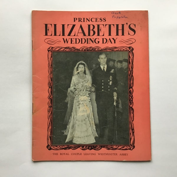 Princess Elizabeth’s Wedding Day Pitkin Pictorial Book