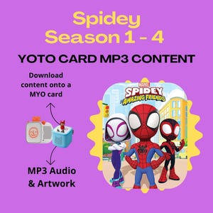 Op de afbeelding: Een paarse achtergrond met de tekst "Spidey Seizoen 1-4" en "YOTO CARD MP3 CONTENT". De afbeelding toont de Spider-Man-personages en een diagram dat laat zien hoe je MP3-audio en artwork naar een MYO-kaart kunt downloaden.