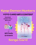 Kpop Demon Hunters Soundtrack MP3 | Yoto MYO Card Content (Digital Download)