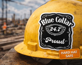 Blue Collar 24/7 Proud Sticker Working Class Decal Vintage Style Mechanic Construction Vinyl (3 Stickers)
