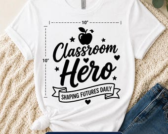Classroom Hero Shirt, Teacher Appreciation Gift, Teacher T-Shirt Educator Back to School Tee