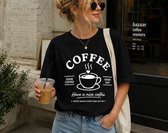 Coffee Lover T-Shirt, Good Coffee Day Shirt Graphic Tee, Barista Gift Funny Minimal Unisex