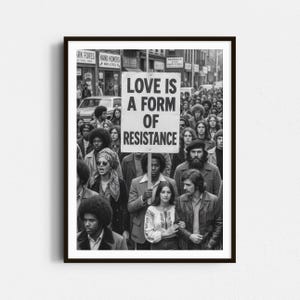 Retro Protest Wall Art, Love Resistance Print, Vintage Activism Decor, Civil Rights Art - Black & White