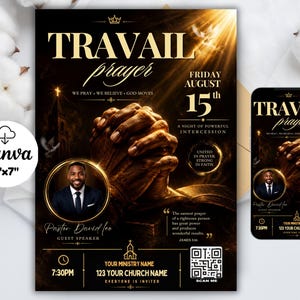 May include: A 5x7 inch flyer template for a church event titled TRAVAIL prayer, featuring gold text on a dark background, an image of clasped hands, a portrait of a guest speaker, a QR code, and event details for Friday August 15th at 7:30PM.
