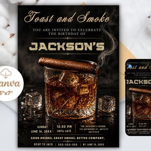 May include: A black invitation card with gold text that reads "Toast and Smoke" and "Jackson's". The invitation features a glass of whiskey with ice and a cigar. The card is 5"x7".
