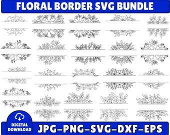 Floral Border SVG Bundle, Flower Svg, Floral border Svg, Flower Bouquet Svg, Flower Monogram Svg, Floral Clipart, Digital Download, Cricut