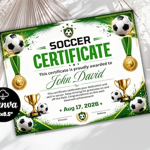 May include: A soccer certificate with a green and gold design. The certificate features soccer balls, gold medals, and a trophy. Text includes "SOCCER CERTIFICATE" and "John David". The certificate is 27.94cm x 21.59cm.