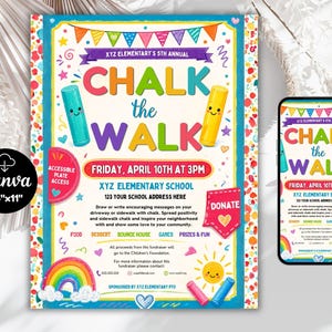 May include: A colourful flyer and smartphone screen displaying an event invitation for XYZ Elementary's 5th Annual Chalk the Walk on Friday, April 10th at 3PM. The design features cartoon chalk sticks, a rainbow, and a sun on an 8.5x11 inch template.