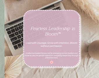 Fearless Leadership in Bloom