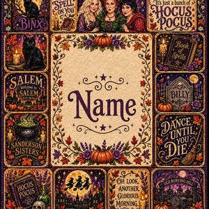 May include: A decorative Hocus Pocus themed wall art print featuring a central blank space for a name surrounded by autumn leaves and pumpkins. The border contains illustrations of the Sanderson Sisters, Binx the cat, a spellbook, and tombstones.