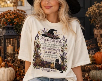 Practical Magic My darling girl quote witch hat floral design T-Shirt
