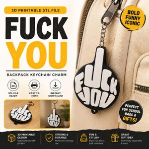May include: A black and white circular keychain charm featuring the text "FUCK YOU" in a raised, bold font, attached to a metal chain. The design includes a middle finger silhouette integrated into the circular shape, presented as a 3D printable file.