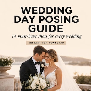 May include: A wedding day posing guide with the text "WEDDING DAY POSING GUIDE" in large black letters. Below the title is the text "14 must-have shots for every wedding". The image shows a couple embracing, with the bride holding a bouquet.