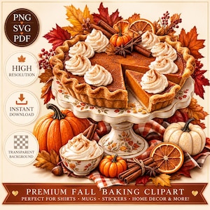 Puede incluir: Un pastel de calabaza en un soporte decorativo con crema batida, rodeado de calabazas, ramas de canela, rodajas de naranja seca y hojas de otoño. El texto incluye PNG, SVG, PDF, HIGH RESOLUTION, INSTANT DOWNLOAD, TRANSPARENT BACKGROUND y PREMIUM FALL BAKING CLIPART.