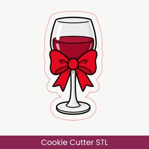 Pode incluir: Um cortador de biscoitos em formato de taça de vinho cheia de líquido vermelho, com um grande laço vermelho amarrado ao redor da haste. O design tem um contorno preto grosso e uma borda vermelha fina, com o texto Cookie Cutter STL na base.