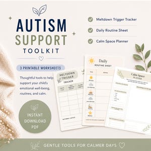 Op de afbeelding: Een Autism Support Toolkit met drie afdrukbare werkbladen. De toolkit bevat een Meltdown Trigger Tracker, een Daily Routine Sheet en een Calm Space Planner. De tekst luidt "Gentle Tools for Calmer Days."