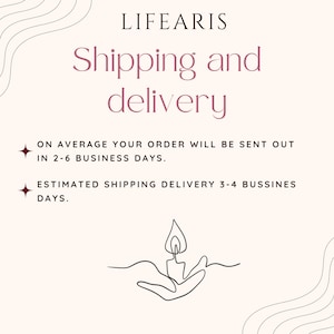 May include: A light-colored informational graphic featuring the text LIFEARIS, Shipping and delivery, and details regarding order processing and delivery times, accompanied by a simple line drawing of a hand holding a lit candle.