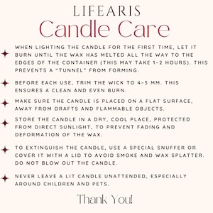 May include: A white informational card titled LIFEARIS Candle Care with dark text instructions. It outlines safety and maintenance steps including trimming the wick to 4-5 mm, burning until wax reaches edges, and keeping the candle away from drafts.