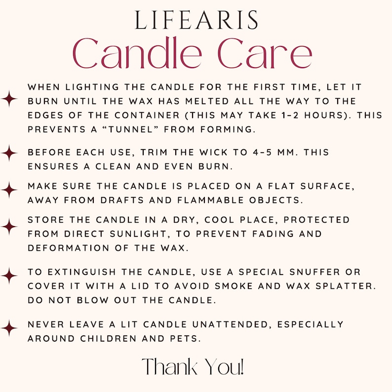 May include: A white informational card titled LIFEARIS Candle Care with dark text instructions. It outlines safety and maintenance steps including trimming the wick to 4-5 mm, burning until wax reaches edges, and keeping the candle away from drafts.