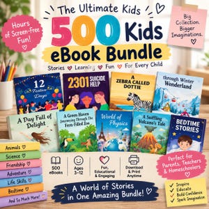 May include: A digital product bundle titled The Ultimate Kids 500 Kids eBook Bundle featuring colorful book covers with titles like 12 Festive Days, A Zebra Called Dottie, and World of Physics, alongside a list of categories including Animals and Science.