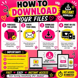 May include: A vibrant pink and yellow infographic explaining how to download files. It outlines the process: purchase the listing, check your email, download files, and print or use digitally. The graphic highlights instant access and digital downloads.