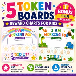 May include: A set of 5 token boards and reward charts for kids featuring colorful graphics. One board displays a rainbow and clouds with star-shaped tokens, while the other shows dinosaurs and eggs. Text includes 5 TOKEN BOARDS, REWARD CHARTS FOR KIDS, BONUS ITEM INCLUDED, I AM WORKING FOR, and I DID IT.