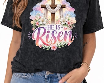 He Is Risen Christian Shirt, Easter Faith Apparel, Jesus Religious Tee