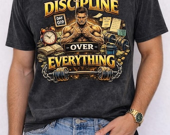 Discipline Over Everything Graphic Tee, Motivation Fitness Shirt