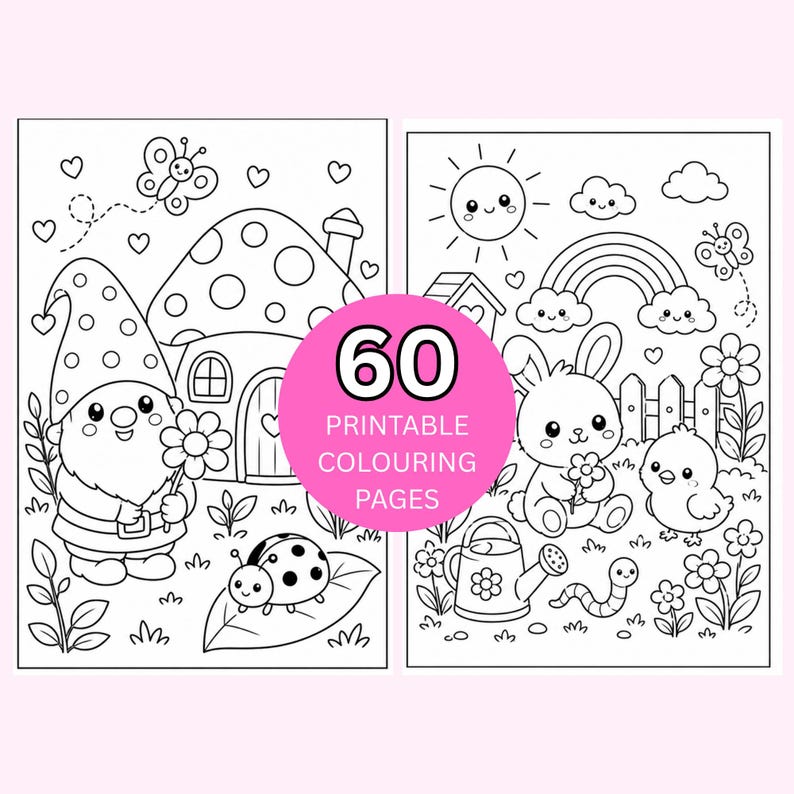 May include: Black and white printable coloring pages featuring whimsical illustrations. One page shows a gnome with a flower, a mushroom house, and a ladybug. The other page has a bunny, chick, rainbow, and smiling sun. The text says "60 Printable Coloring Pages".