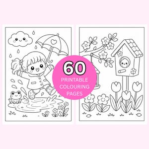 May include: Black and white printable coloring pages featuring a girl playing in the rain with an umbrella, a frog, and a smiling cloud. The second page shows a birdhouse, flowers, and a tree branch. The text says "60 Printable Coloring Pages."