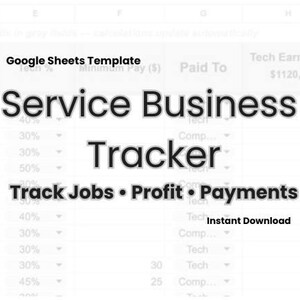 Service Business Tracker Google Sheets, Job Tracking Spreadsheet, Profit Calculator, Technician Pay Tracker, Small Business Tool