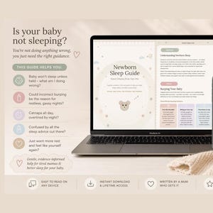May include: A laptop and smartphone display a "Newborn Sleep Guide" with text: "Is your baby not sleeping?" and "Gentle, evidence-informed help for tired mamas & better sleep for your baby." A teddy bear and a wooden ring are also visible.