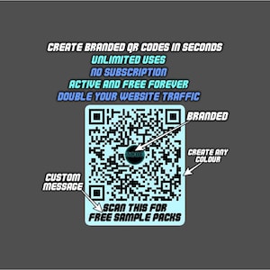 May include: A light blue QR code with the text "CREATE BRANDED QR CODES IN SECONDS" and "DOUBLE YOUR WEBSITE TRAFFIC". The QR code is labeled "BRANDED", "CREATE ANY COLOUR", and "CUSTOM MESSAGE". The text "SCAN THIS FOR FREE SAMPLE PACKS" is also included.