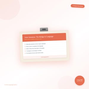 May include: A digital download titled "Joint Attention: The Bridge to Language." The document has an orange header and lists topics including joint attention, its importance, and strategies. The image also includes a "Digital Download" and "2-Page PDF" button.