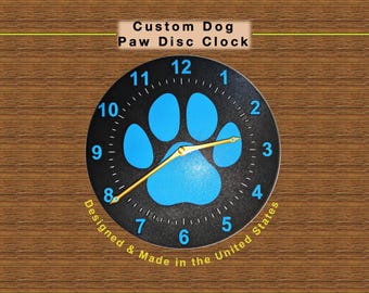 Custom 3D Printed Dog Paw Disc Clock, Special Edition, USA Made