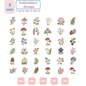May include: A digital collection of embroidery designs featuring 36 botanical illustrations including various flowers, mushrooms, ferns, and berries. The text reads 7 SIZES 1" 1.5" 2" 2.5" 3" 3.5" 4" and file formats DST, PES, EXP, JEF, VP3.