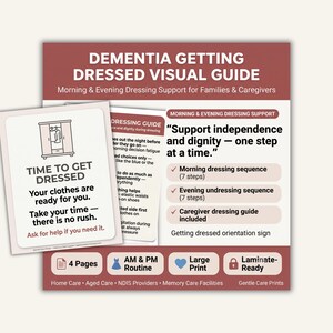 Puede incluir: Una guía visual para vestirse en casos de demencia con un esquema de color granate y blanco. El texto incluye "Support independence and dignity - one step at a time," "Morning & Evening Dressing Support," y "Time to get dressed."
