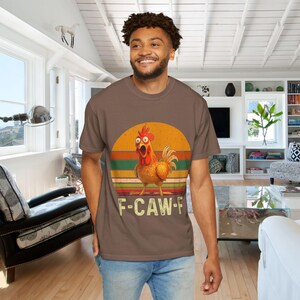 F-Caw-F Shirt, Funny Rooster Meme Tee, FCAWF Heihei Tops, Disney Moana Gift, Sassy Raven TShirt, Chicken Sarcastic, Humor Pun Crow T-Shirts Espresso