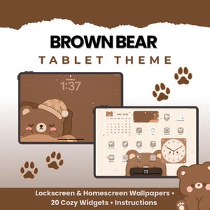 May include: A tablet theme featuring a brown bear design. The image shows two tablets displaying the theme's lock screen and home screen, with a calendar, clock, and bear graphics. The text reads "BROWN BEAR TABLET THEME". Includes wallpapers, widgets, and instructions.