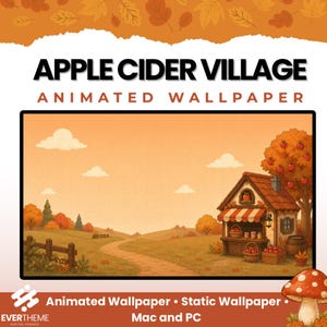May include: An Apple Cider Village animated wallpaper for Mac and PC featuring a digital illustration of a rustic cottage with a red and white striped awning, baskets of red apples, and a surrounding autumn landscape with orange trees and a path.
