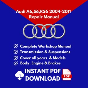 以下が含まれることがあります： 「Audi A6, S6, RS6 2004-2011 修理マニュアル」と書かれた青と赤のグラフィック。画像にはアウディのロゴが含まれており、「完全なワークショップマニュアル」や「インスタントPDFダウンロード」などの機能がリストされています。