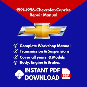 May include: A blue and red graphic with text for a 1991-1996 Chevrolet Caprice repair manual. The image includes the Chevrolet logo and text indicating a complete workshop manual, transmission, and suspension information.
