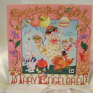 Mary Engelbreit 1998 Wall Calendar “Every Day’s a Holiday”