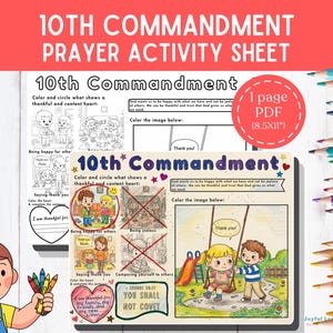 Peut inclure: Une feuille d'activité imprimable intitulée "10th Commandment Prayer Activity Sheet". La feuille comprend des sections de coloriage, des exercices à compléter et des illustrations. Le texte comprend "Coloriez et entourez ce qui montre un cœur reconnaissant et satisfait".