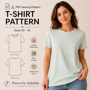 May include: A PDF sewing pattern for a t-shirt, with sizes XS to XL. The image includes a front and back view illustration of the t-shirt design. The model is wearing a light green t-shirt. The text says "Instant Download", "Easy to Sew", and "Made with Love".